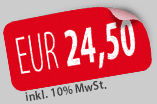Preis: 24,50 inkl. 10% MwSt.